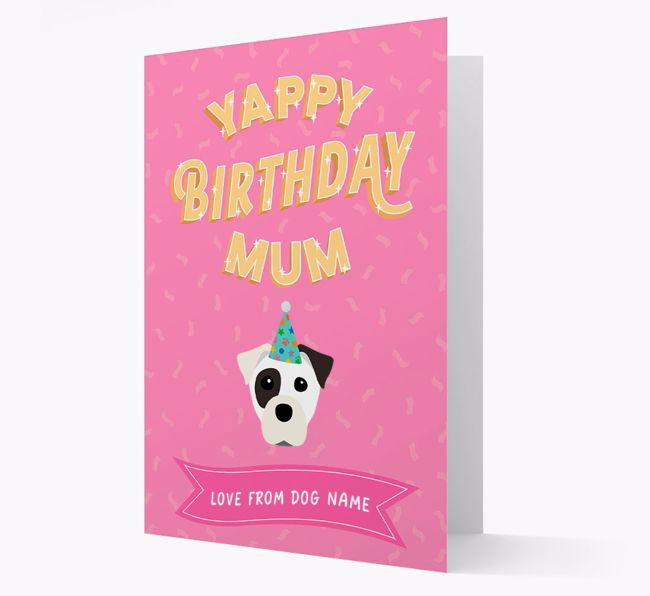 Yappy Birthday Mum : Personalised {breedCommonName} Card